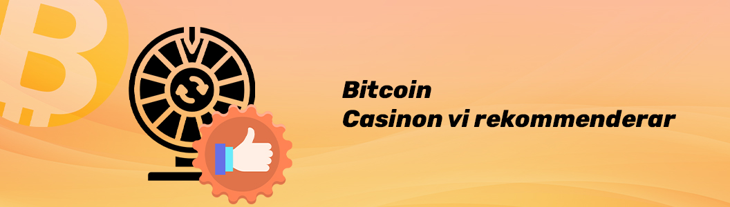Välj bästa Bitcoin casino hos oss